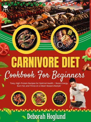 cover image of Carnivore Diet Cookbook For Beginners